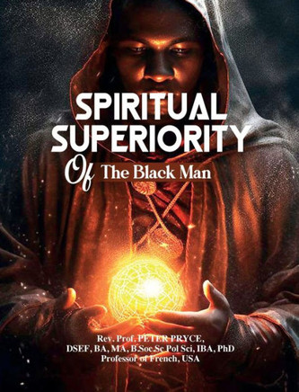 Spiritual Superiority of the Black Man - Large Print