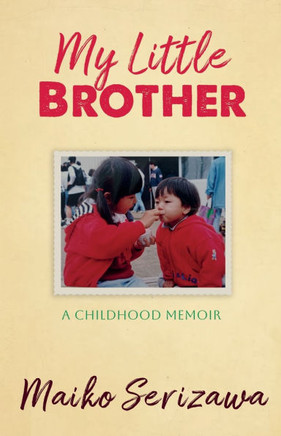 My Little Brother: a childhood memoir