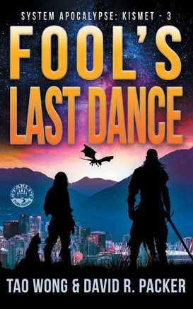 Fool's Last Dance: A Post-Apocalyptic LitRPG Fool's Last Dance: A Post-Apocalyptic LitRPG