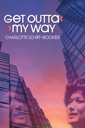 Get Outta My Way: A Storied Life