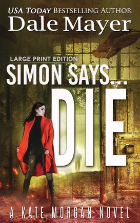 Simon Says... Die - Large Print