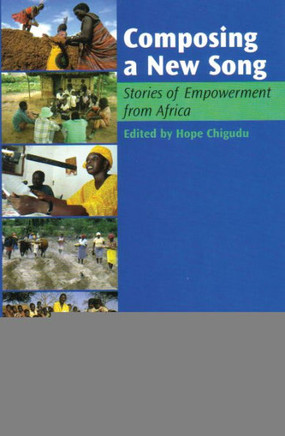Composing a New Song: Stories of Empowerment from Africa