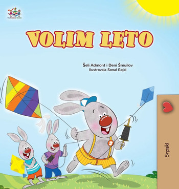 I Love Summer (Serbian Children's Book-Latin alphabet) - Large Print