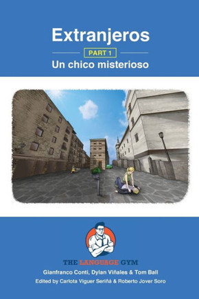 Extranjeros - Part 1 - Un Chico Misterioso (Sentence Builder)