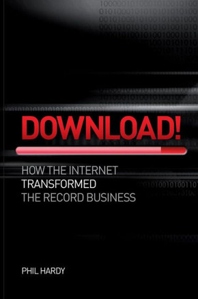 Download: How Digital Destroyed the Record Business