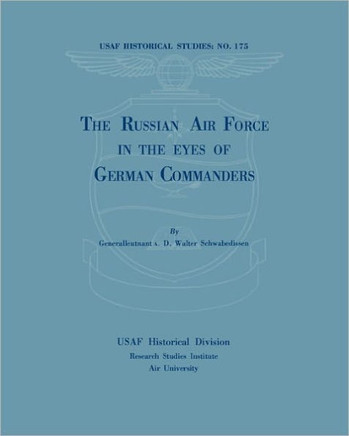 The Russian Air Force in the Eyes of German Commanders