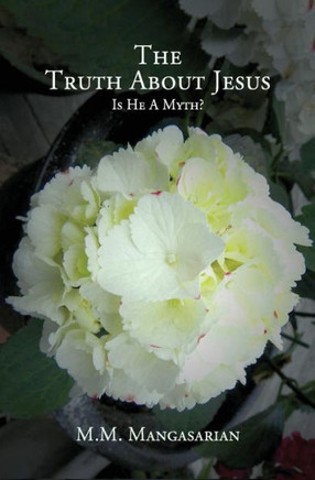The Truth About Jesus: Is He A Myth?