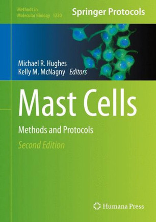Mast Cells: Methods and Protocols