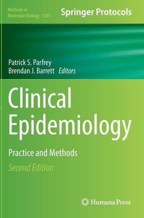 Clinical Epidemiology: Practice and Methods