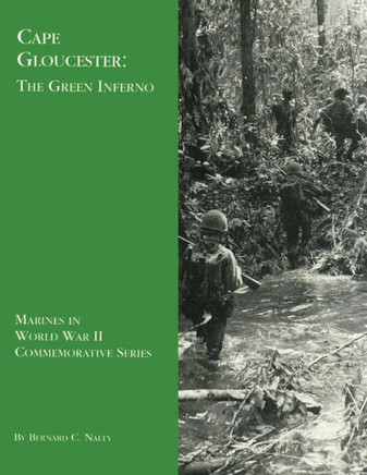 Cape Gloucester: The Green Inferno