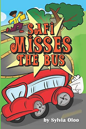 Safi Misses the Bus (Safi Series)
