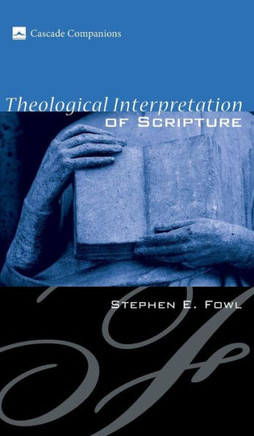 Theological Interpretation of Scripture