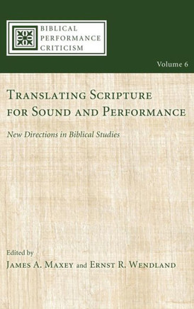 Translating Scripture for Sound and Performance
