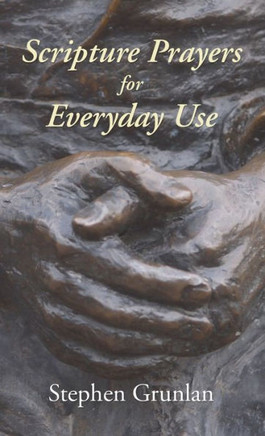 Scripture Prayers for Everyday Use