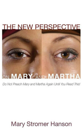 The New Perspective on Mary and Martha