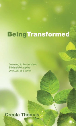 Being Transformed