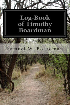 Log-Book of Timothy Boardman