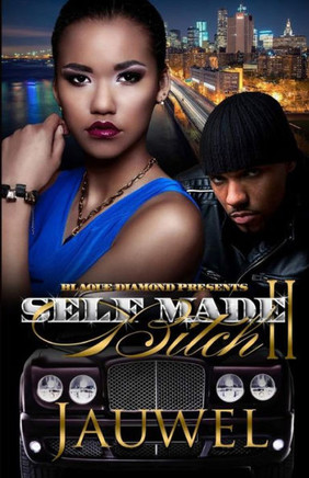 Self Made Bitch 2