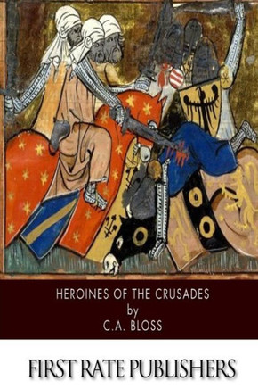 Heroines of the Crusades