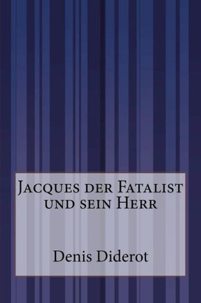 Jacques der Fatalist und sein Herr