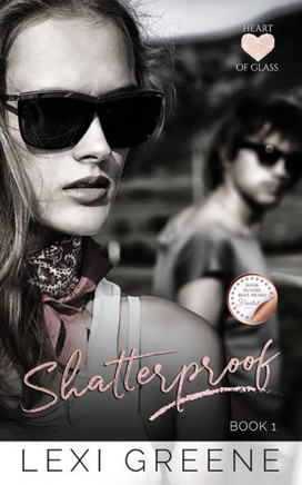 Shatterproof (Heart of Glass)