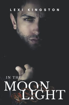 In The Moonlight: (Nightfall Book 2)