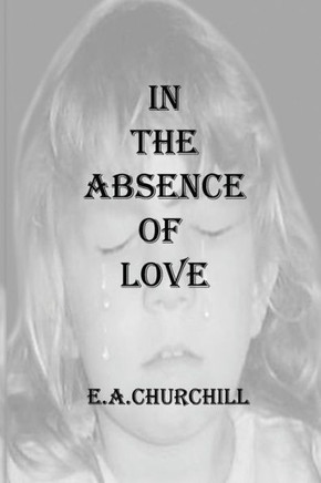 In The Absence Of Love