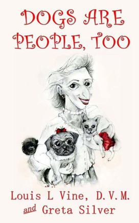 Dogs Are People, Too