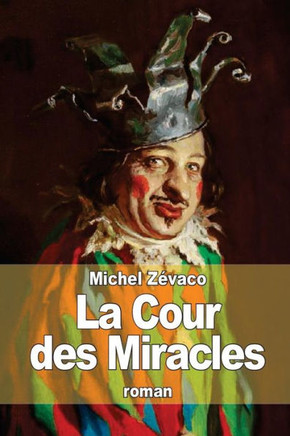 La Cour des Miracles