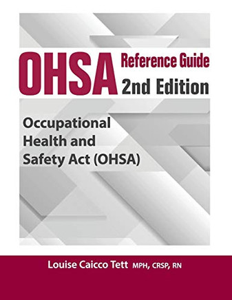 OHSA Reference Guide : 2nd Edition