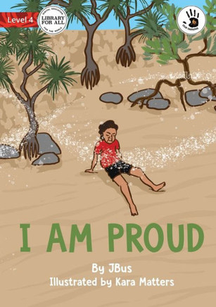 I Am Proud - Our Yarning