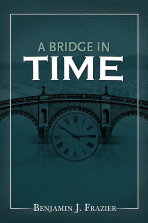 A Bridge In Time