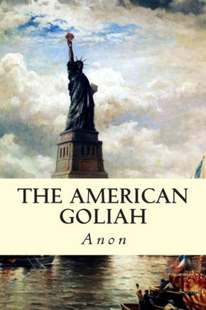 The American Goliah