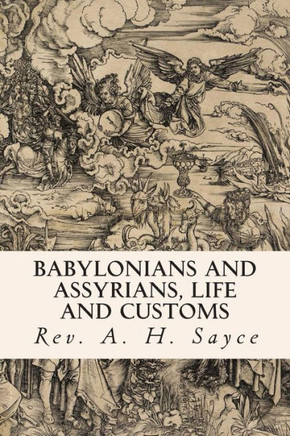 Babylonians and Assyrians, Life and Customs