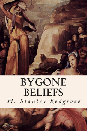 Bygone Beliefs