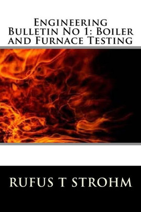 Engineering Bulletin No 1: Boiler and Furnace Testing