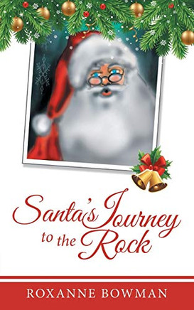 Santa?s Journey to The Rock