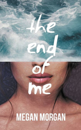 The End Of Me
