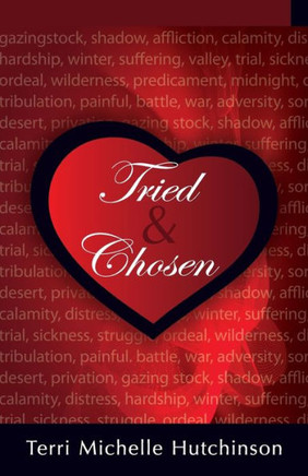 Tried And Chosen