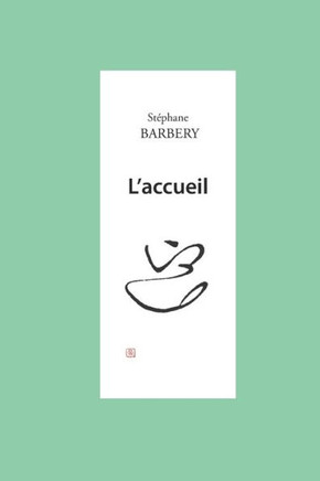 L'accueil (French Edition)