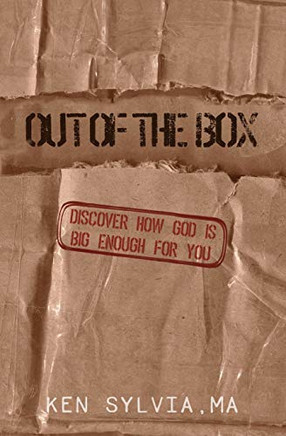 Out Of The Box: Discover How God Is Big Enough For You.