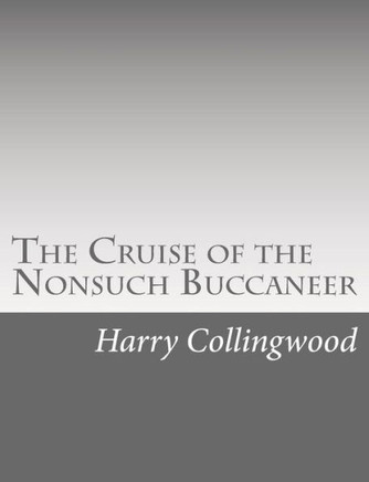 The Cruise of the Nonsuch Buccaneer