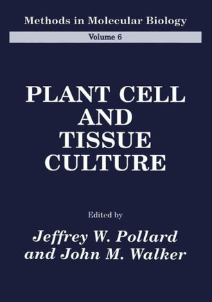 Plant Cell and Tissue Culture