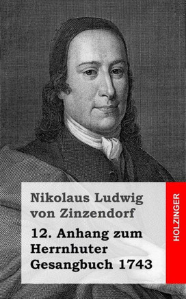 12. Anhang zum Herrnhuter Gesangbuch 1743