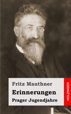 Erinnerungen: Prager Jugendjahre