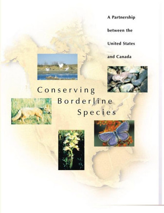 Conserving Borderline Species: A Partnership Between the United States and Canada