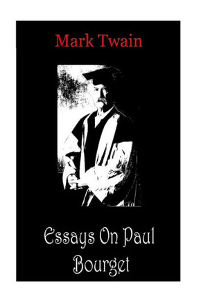 Essays On Paul Bourget