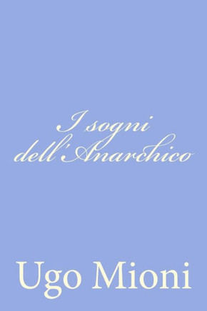 I sogni dell'Anarchico