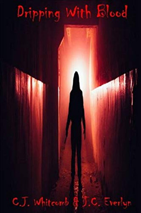 Dripping With Blood - 9780359866335