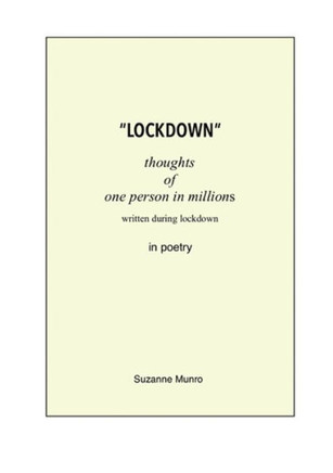 Lockdown : Thoughts Of One Person In Millions In Poetry